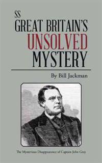 ss Great Britain's Unsolved Mystery