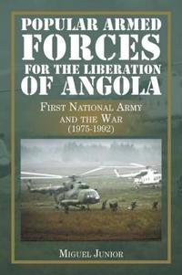 Bokomslag för "Popular Armed Forces for the Liberation of Angola"