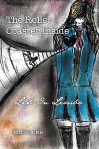 The Roller Coaster Inside