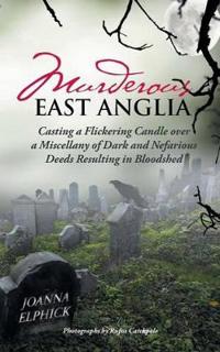 Murderous East Anglia