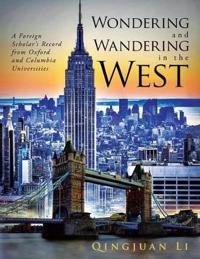 Wondering and Wandering in the West