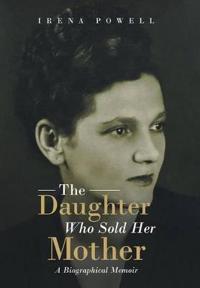 Bokomslag för "The Daughter Who Sold Her Mother"