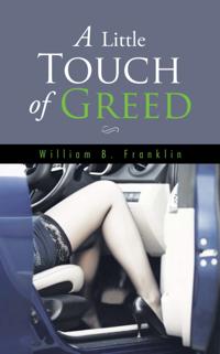 Little Touch of Greed