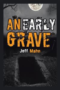 Early Grave