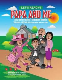 Papa and Me