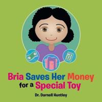 Bria Saves Her Money for a Special Toy