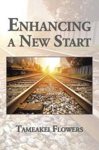 Enhancing a New Start