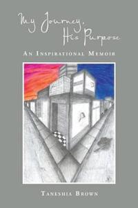 Bokomslag for "My Journey, His Purpose"