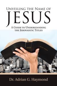 Unveiling the Name of Jesus