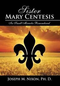 Sister Mary Centesis
