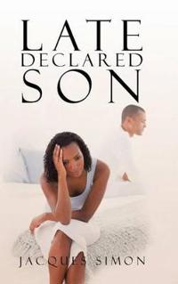 Bokomslag for "Late Declared Son"