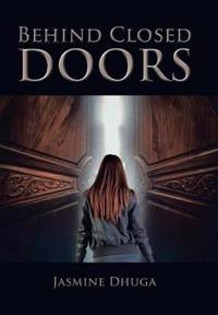 Behind Closed Doors