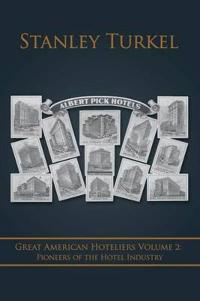Bokomslag for "Great American Hoteliers Volume 2"