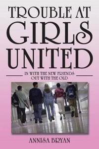 Trouble at Girls United