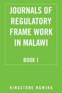 Journals of Regulatory Frame Work in Malawi