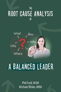 Bokomslag for "The Root Cause Analysis of a Balanced Leader"