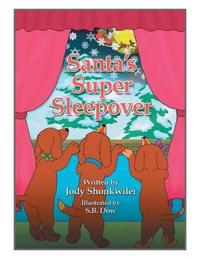 Kirjan kansi "Santa's Super Sleepover"