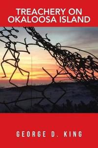 Kirjan kansi "Treachery on Okaloosa Island"