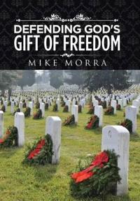 Bokomslag for "Defending God's Gift of Freedom"