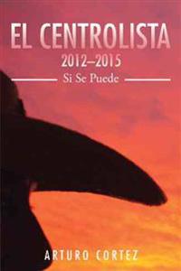 El Centrolista 2012-2015