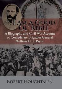 Bokomslag for "I Am a Good Ol' Rebel"