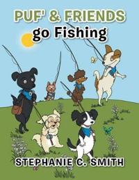 Bokomslag for "Puf' & Friends go Fishing"