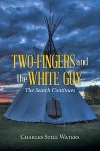 Two-Fingers and the White Guy