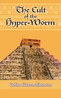 Cult of the Hyper-Worm