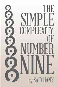 Bokomslag for "The Simple Complexity of Number Nine"