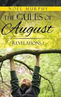 The Gules of August