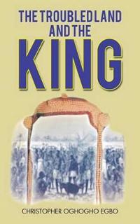 The Troubled Land and the King