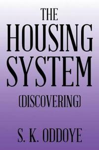 The Housing System
