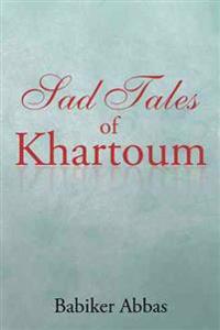 Bokomslag for "Sad Tales of Khartoum"