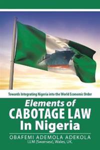 Bokomslag för "Elements of Cabotage Law in Nigeria"