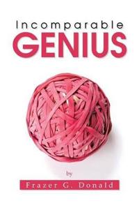 Incomparable Genius