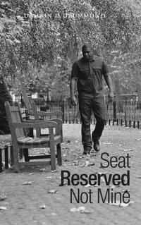 Seat Reserved Not Mine