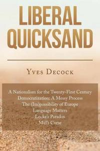 Bokomslag for "Liberal Quicksand"