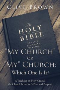 &quote;My Church&quote; or &quote;My&quote; Church: Which One Is It?