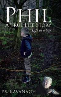 Kirjan kansi "Phil A True Life Story"