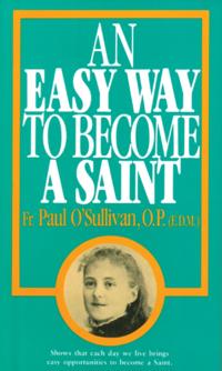 Easy Way to Become A Saint