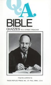 Q.A. Quizzes to a Street Preacher: Bible