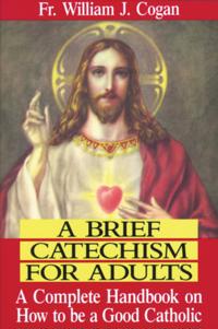 Brief Catechism for Adults