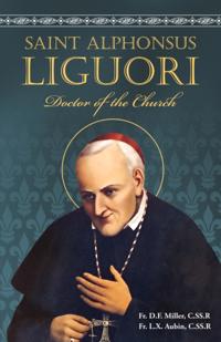 Saint Alphonsus Liguori: Doctor of the Church