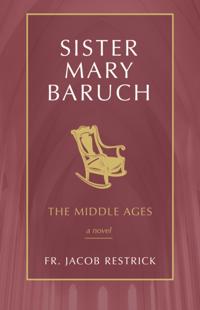Sister Mary Baruch Volume 2