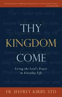 Thy Kingdom Come