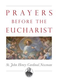 Prayers Before the Eucharist