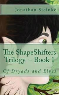 Of Dryads and Elves