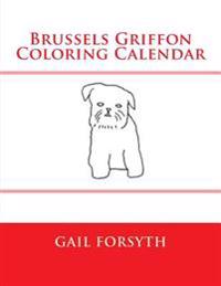 Brussels Griffon Coloring Calendar