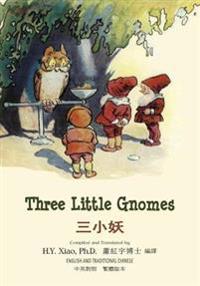 Three Little Gnomes (Traditional Chinese): 01 Paperback Color