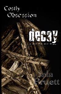 Costly Obsession